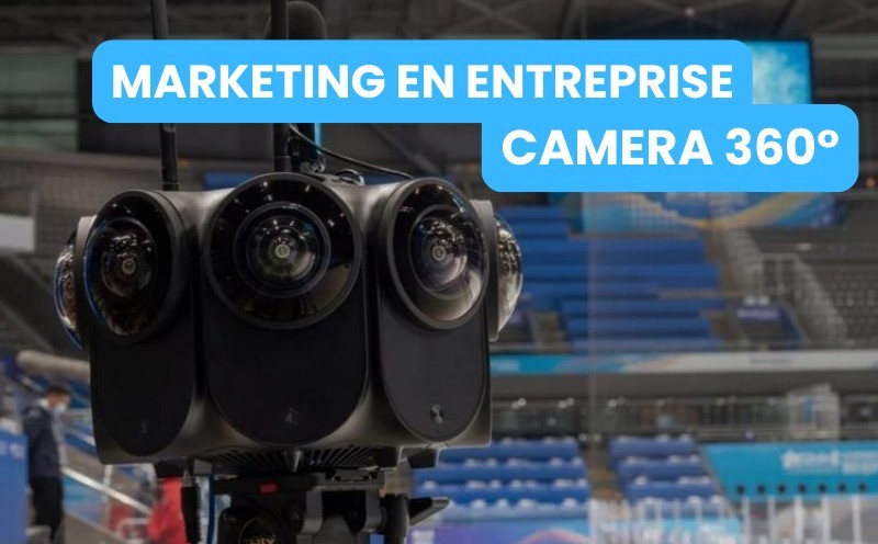 The advantages of the 360° camera for business marketing